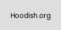 Hoodish.org Promo Code, Coupons Codes, Deal, Discount